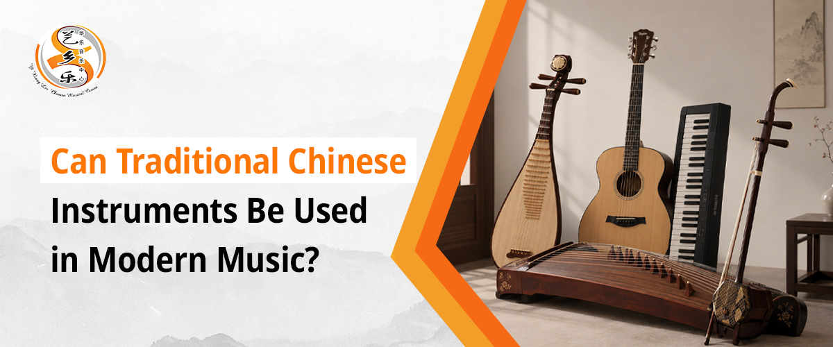 Can Traditional Chinese Instruments Be Used in Modern Music?
